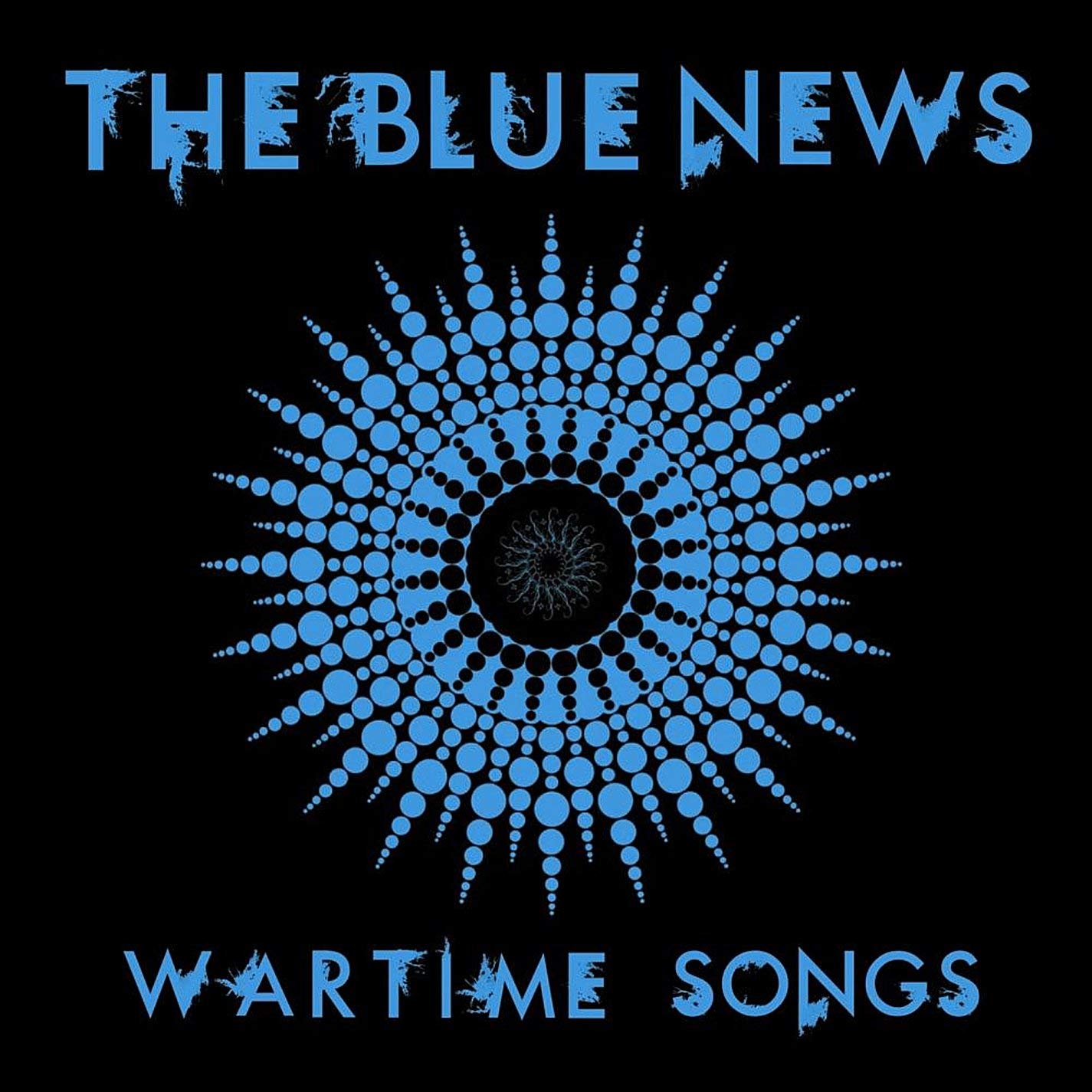 The Blue News - Wartime Songs