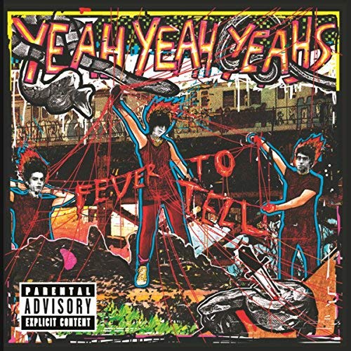 Yeah Yeah Yeahs - Fever to Tell