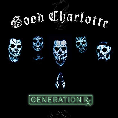 Good Charlotte - Generation Rx